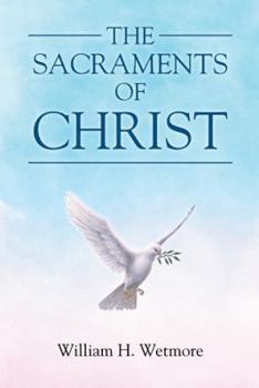 Hardcover The Sacraments of Christ Book