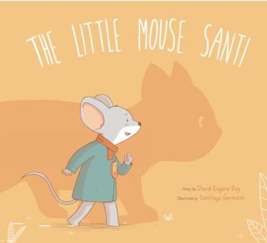 Hardcover The Little Mouse Santi Book