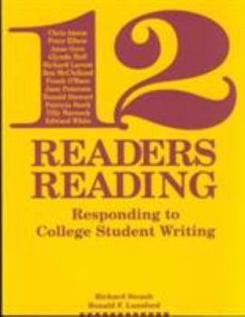 Paperback Twelve Readers Readings: Responding to College Student Writing (Written Language) Book
