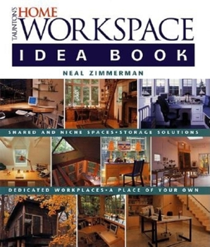 Taunton's Home Workspace Idea Book - Book  of the Taunton's Idea Books