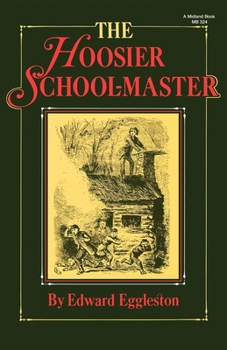 Paperback The Hoosier School-Master Book