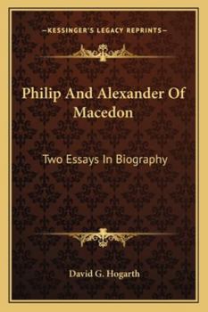 Philip and Alexander of Macedon