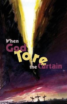 Paperback When God Tore the Curtain Book