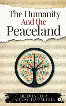 Paperback The Humanity and The Peaceland Book