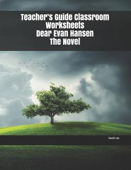 Paperback Teacher's Guide Classroom Worksheets Dear Evan Hansen The Novel Book
