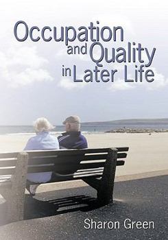 Paperback Occupation and Quality in Later Life Book