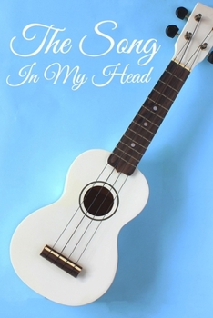 The Song In My Head Journal: 200 Pages For Note Music Lyrics Journal & Songwriting Notebook - Great Gift For Musicians , karaoke lovers.