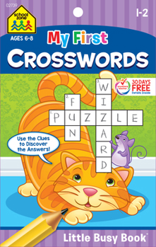 Unknown Binding School Zone My First Crosswords Tablet Workbook Book