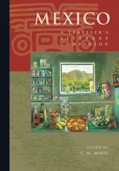 Mexico: A Traveler's Literary Companion - Book  of the Traveler's Literary Companion
