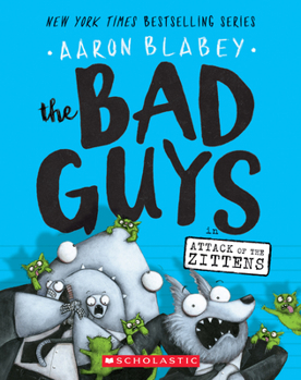 The Bad Guys in Apocalypse Meow - Book #4 of the Bad Guys