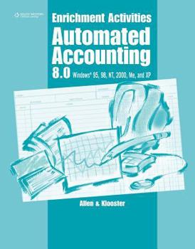 Paperback Enrichment Activities for Automated Accounting 8.0 Book