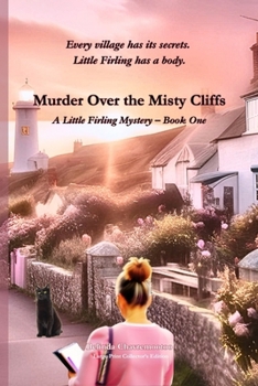 Paperback Murder Over the Misty Cliffs: Every village has its secrets. Little Firling has a body. [Large Print] Book