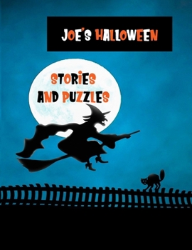 Paperback Joe's Halloween Stories and Puzzles: Personalised Kids' Workbook for ages 8-12, Fun and Creative Learning with Cryptograms, Variety of Word Puzzles, M Book