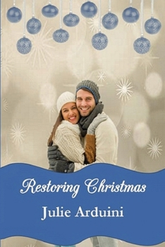Paperback Restoring Christmas: A Novella Book