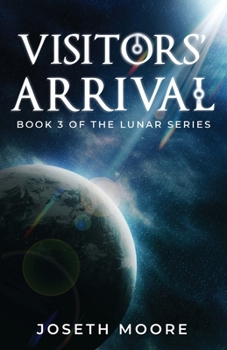 Paperback Visitors' Arrival: Book 3 of the Lunar Series Book