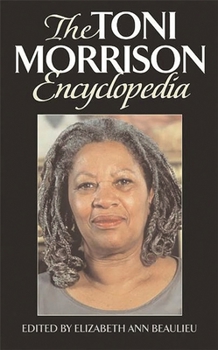 Hardcover The Toni Morrison Encyclopedia Book