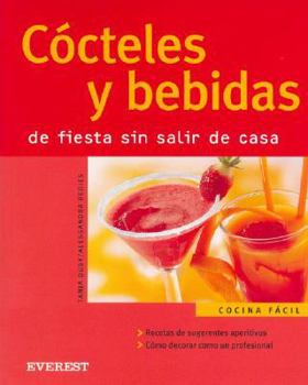 Paperback Cócteles y bebidas. De fiesta sin salir de casa (Cocina Facil) (Spanish Edition) [Spanish] Book