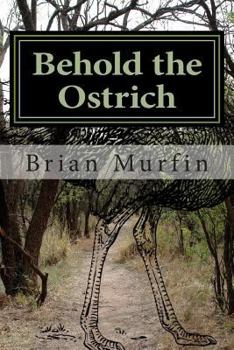 Paperback Behold the Ostrich: Stories of Science Teaching Book