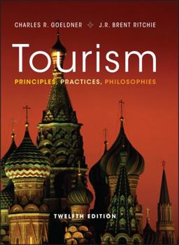 Hardcover Tourism: Principles, Practices, Philosophies Book