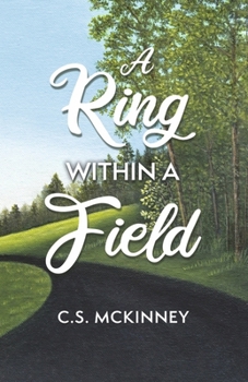 Paperback A Ring Within a Field: Volume 2 Book