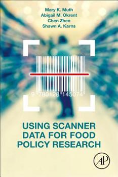 Paperback Using Scanner Data for Food Policy Research Book