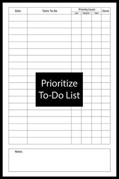 Paperback Prioritize To-Do List: Journal for Personal and Business Tasks / Notebook Gift Book