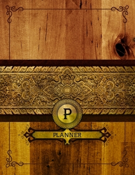 P: 52 Week Monogrammed Goal Planning Journal - 2020-2021 Productivity Planner -  Shopping List Notebook for Professionals