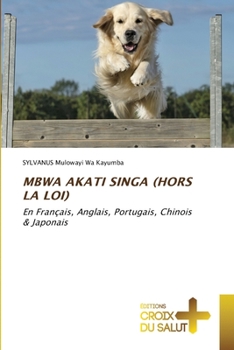 Paperback Mbwa Akati Singa (Hors La Loi) [French] Book