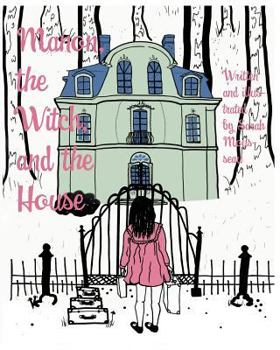 Paperback Manon, the Witch, and the House Book