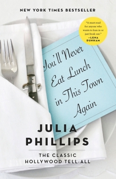 Paperback You'll Never Eat Lunch in This Town Again Book