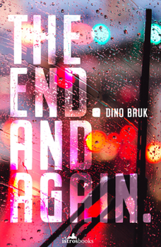 Paperback The End. And Again Book