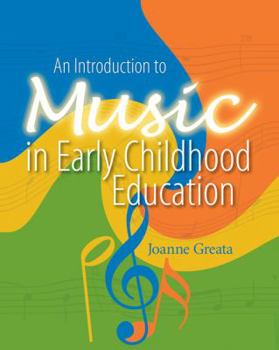 Paperback An Introduction to Music in Early Childhood Education Book