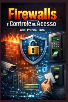 Paperback Firewalls e Controle de Acesso [Portuguese] Book