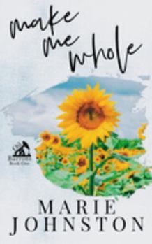 Paperback Make Me Whole: Special Cover Edition Book