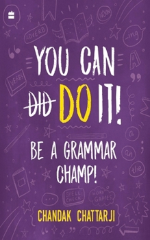 Paperback You Can Do It! Be a Grammar Champ! Book