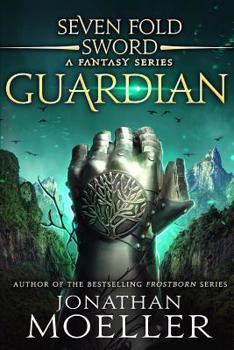 Sevenfold Sword: Guardian - Book #26 of the Frostborn/Sevenfold Sword/Dragontiarna Universe 