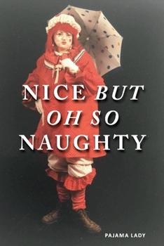 Paperback Nice But Oh So Naughty Book