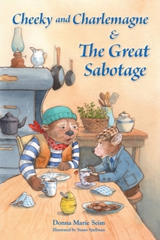 Paperback Cheeky and Charlemagne and the Great Sabotage Book