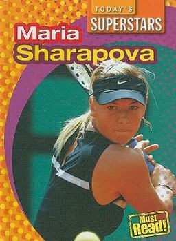 Maria Sharapova - Book  of the Today's Superstars