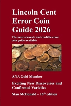 Paperback Lincoln Cent Error Coin Guide 2026: The Most Accurate and Credible Error Coin Guide Available Book