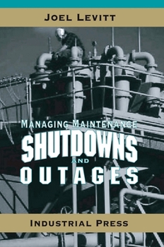 Hardcover Managing Maintenance Shutdowns and Outages Book