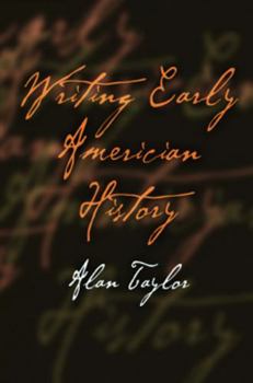 Writing Early American History