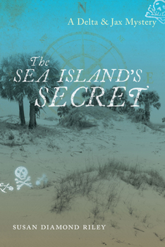 Paperback The Sea Island's Secret: A Delta & Jax Mystery Book