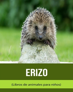 Erizo (Libros de animales para niños)