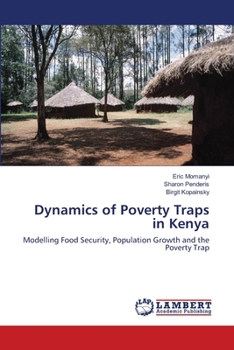 Paperback Dynamics of Poverty Traps in Kenya Book