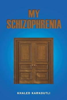 Paperback My Schizophrenia Book