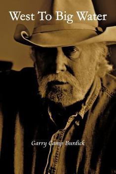 Paperback West to Big Water Book