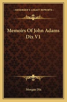 Paperback Memoirs Of John Adams Dix V1 Book