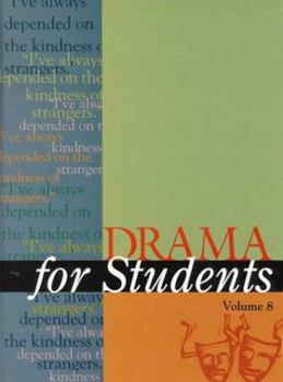 Drama for Students, Volume 8 - Book  of the Drama for Students