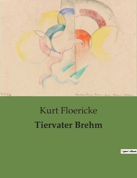 Paperback Tiervater Brehm [German] Book